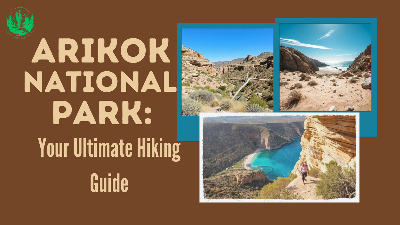 Arikok National Park: Your Ultimate Hiking Guide