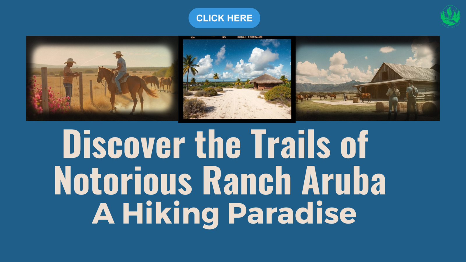 Discover the Trails of Notorious Ranch Aruba: A Hiking Paradise