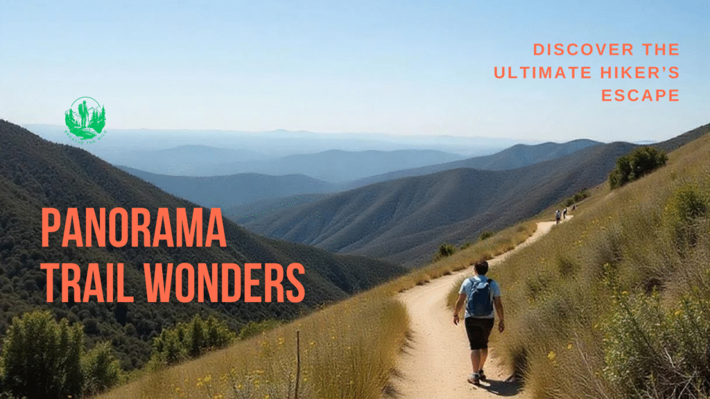 Panorama Trail Wonders: Discover the Ultimate Hiker’s Escape