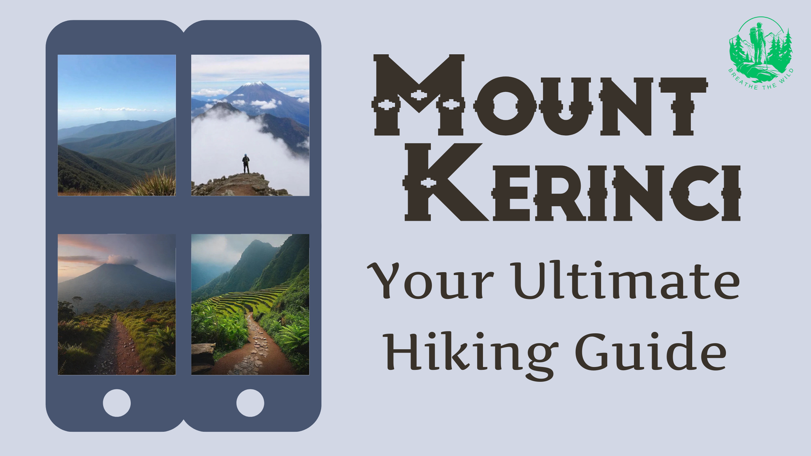 Mount Kerinci: Your Ultimate Hiking Guide