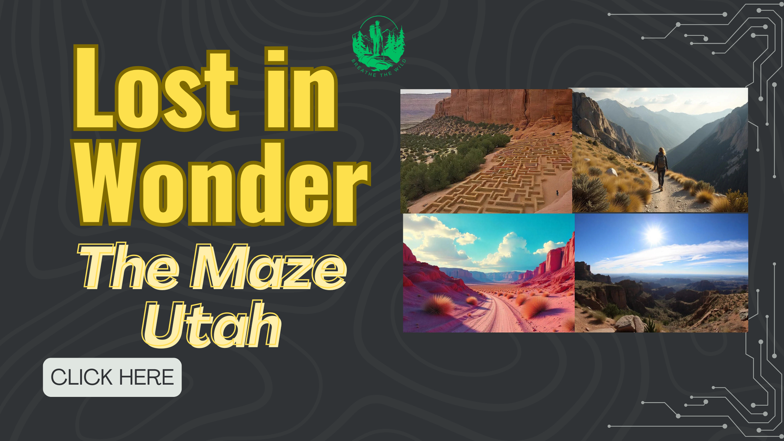 Lost in Wonder: The Maze Utah