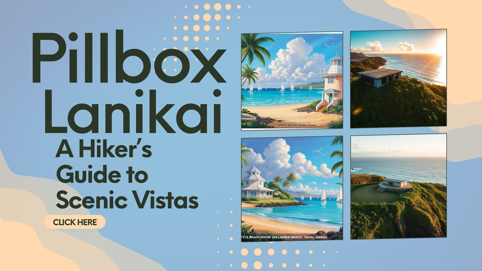 Pillbox Lanikai: A Hiker’s Guide to Scenic Vistas